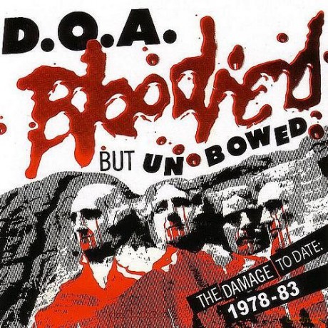 D.O.A.: Bloodied But Unbowed [CD]