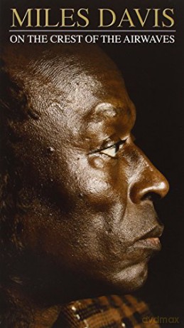 Miles Davis: On The Crest Of The Airwaves [4CD]
