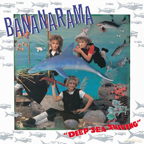 Bananarama: Deep Sea Skiving [CD]