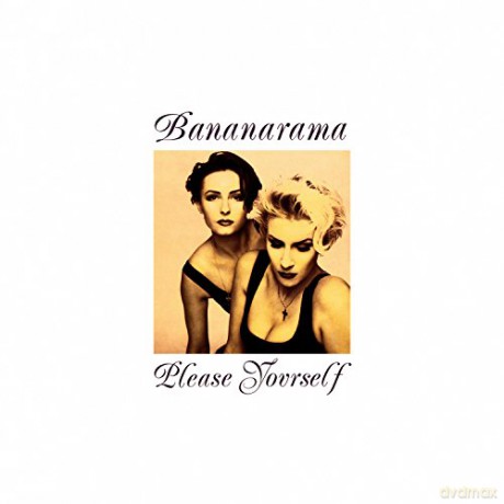 Bananarama: Please Yourself [CD]
