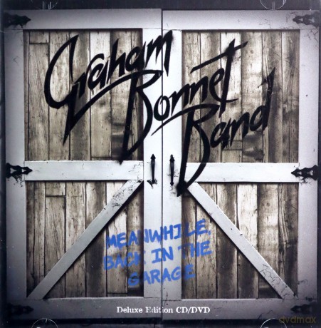 Graham Bonnet Band: Meanwhile Back In The Garage [CD]+[DVD]