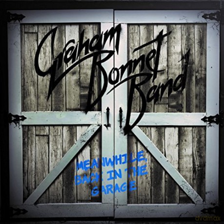 Graham Bonnet Band: Meanwhile Back In The Garage [2xWinyl]