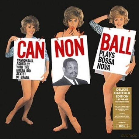 Cannonball Adderley Feauturing Sergio Mendes: Cannonball Plays Bossa Nova [Winyl]
