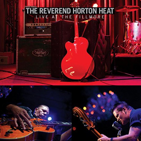 Reverend Horton Heat: Live At The Fillmore [CD]