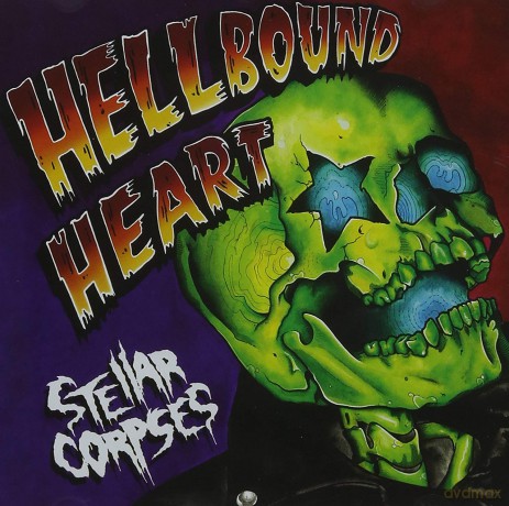 Stellar Corpses: Hellbound Heart [CD]