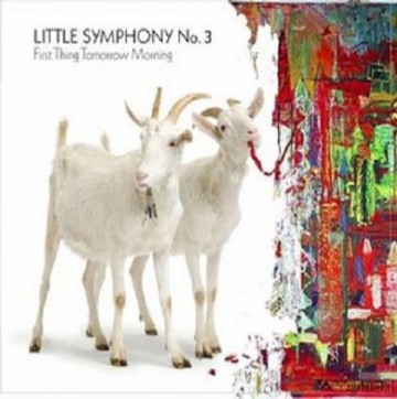 Little Symphony No.3: First Thing Tomorrow Morning (digipack) [CD]