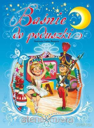 Baśnie do poduszki [KSIĄŻKA]