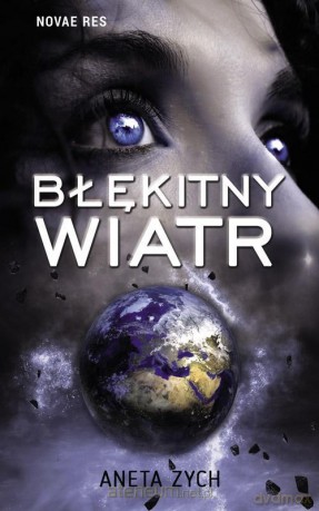 Błękitny wiatr - Aneta Zych [KSIĄŻKA]