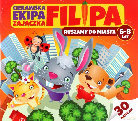 Ciekawska ekipa zajączka Filipa 6-8lat - Martyna Bubicz [KSIĄŻKA]