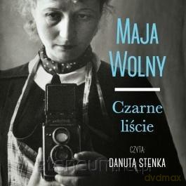 Czarne liście - Maja Wolny [AUDIOBOOK]
