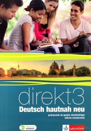 Direkt 3 Deutsch hautnah neu podręcznik zakres rozszerzony [KSIĄŻKA]