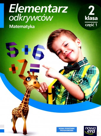 Elementarz odkrywców 2 Matematyka Podręcznik cz. 1 [KSIĄŻKA]