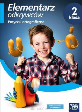 Elementarz odkrywców 2 Potyczki ortograficzne [KSIĄŻKA]