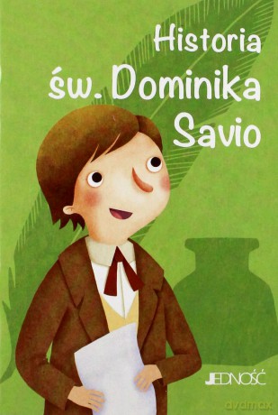 Historia św. Dominika Savio - Francesca Fabris, Giusy Capizzy, Tiziana Longo [KSIĄŻKA]