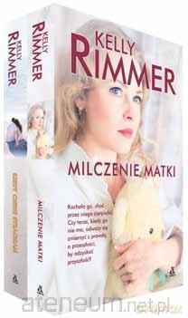 Kiedy ciebie straciłam/Milczenie matki Pakiet - Kelly Rimmer [KSIĄŻKA]