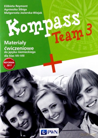 Kompass Team 3 ćwiczenie [KSIĄŻKA]