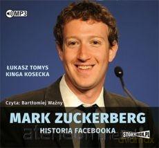 Mark Zuckerberg - Historia Facebooka - Kinga Kosecka, Łukasz Tomys [AUDIOBOOK]