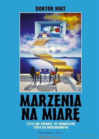 Marzenia na miarę - Dr. Nikt [KSIĄŻKA]