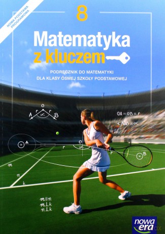 Matematyka Szkoła podstawowa 8 Matematyka z kluczem Podręcznik [KSIĄŻKA]