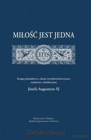 Miłość jest jedna [KSIĄŻKA]