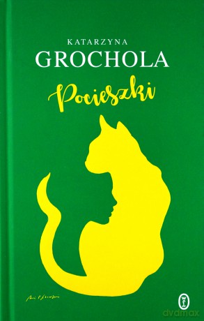 Pocieszki - Katarzyna Grochola, Andrzej Pągowski [KSIĄŻKA]
