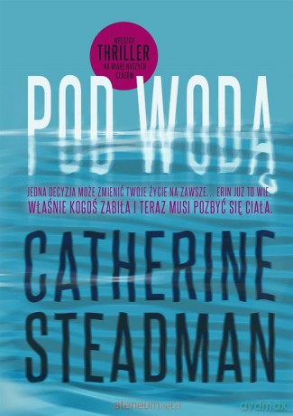 Pod wodą - Catherine Steadman [KSIĄŻKA]