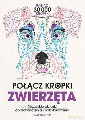 Połącz kropki. Zwierzęta - Gareth Moore [KSIĄŻKA]