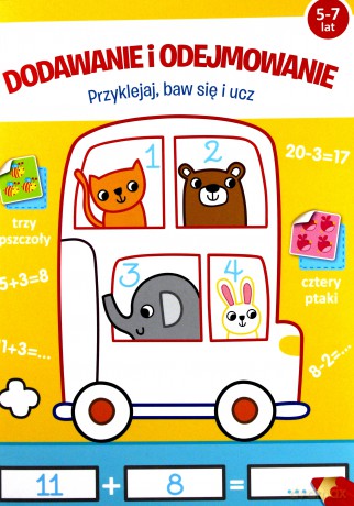 Przyklejaj, baw się i ucz -Dodawanie i odejmowanie [KSIĄŻKA]