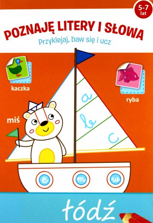 Przyklejaj, baw się i ucz -Poznaję literki i słowa [KSIĄŻKA]