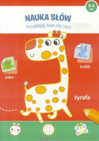 Przyklejaj, baw się i ucz - Nauka słów 4-6 lat [KSIĄŻKA]