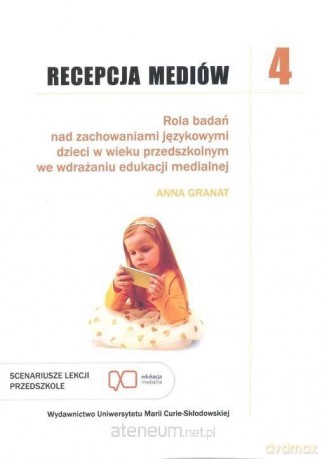 Recepcja mediów (Tom 4) - Anna Granat [KSIĄŻKA]