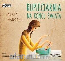 Rupieciarnia na końcu świata - Agata Mańczyk [AUDIOBOOK]