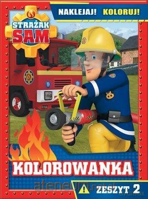 Strażak Sam Kolorowanka Naklejaj!Koloruj! Zeszyt 2 [KSIĄŻKA]