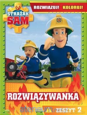 Strażak Sam Rozwiązywanka Rozwiązuj! Koloruj! Zeszyt 2 [KSIĄŻKA]