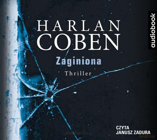 Zaginiona - Harlan Coben, Janusz Zadura, Zbigniew A. Królicki [AUDIOBOOK]