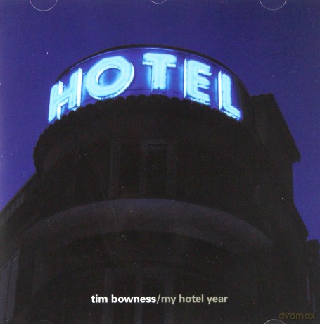 Tim Bowness: My Hotel Year [CD]