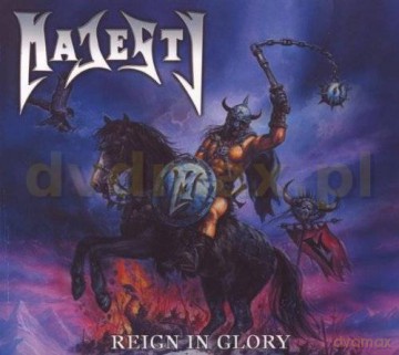 Majesty: Reign In Glory [CD]