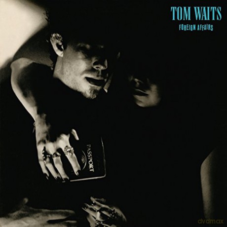 Tom Waits: Foreign Affairs (Remastered) [Winyl]