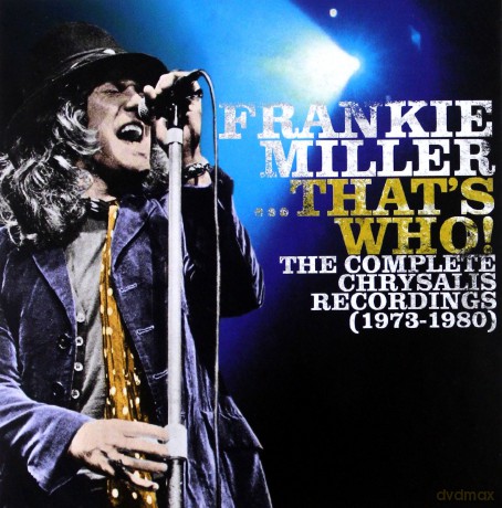 Frankie Miller: ...THAT'S Who! The Complete Chrysalis Recordings (1973 - 1980) [7CD]
