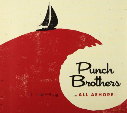 Punch Brothers: All Ashore [CD]