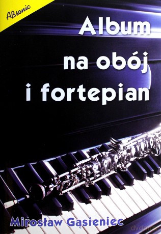 Album na obój i fortepian - Mirosław Gąsieniec [KSIĄŻKA]
