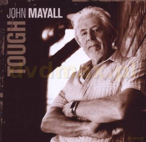 John Mayall: Tough [CD]