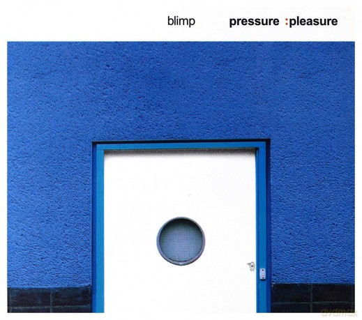 Blimp: Pressure Pleasure (digipack) [CD]