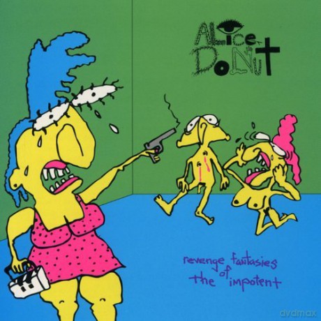 Alice Donut: Revenge Fantasies Of The Impotent [CD]