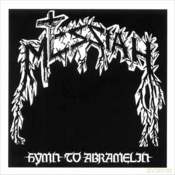 Messiah: Hymn To Abramelin [CD]