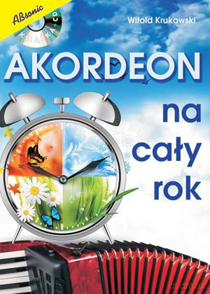 Akordeon na cały rok - Witold Krukowski [KSIĄŻKA]+[CD]