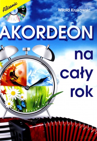 Akordeon na cały rok - Witold Krukowski [KSIĄŻKA]+[CD]