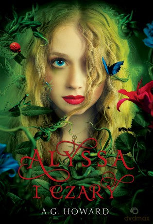 Alyssa i czary. Alyssa z innej krainy (Tom 1) [KSIĄŻKA]