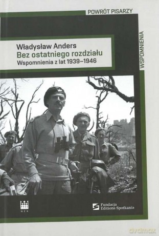 Bez ostatniego rozdziału. Wspomnienia z lat 1939-1946 [KSIĄŻKA]