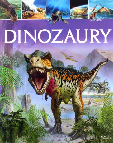 Dinozaury [KSIĄŻKA]
